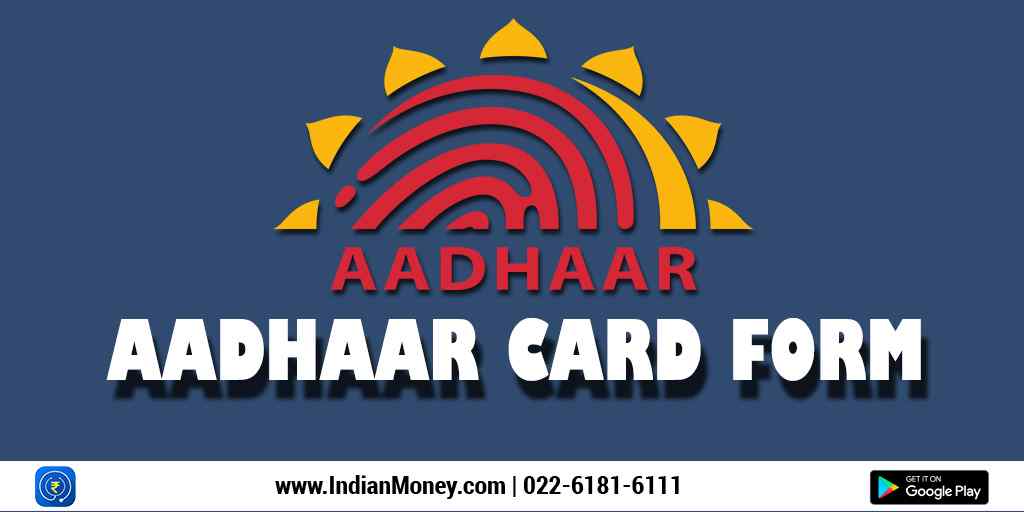 Aadhaar Card Form Indianmoney - 