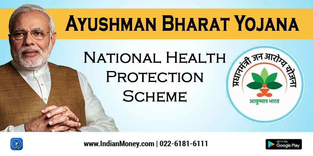 Ayushman Bharat Yojana - National Health Protection Scheme ...