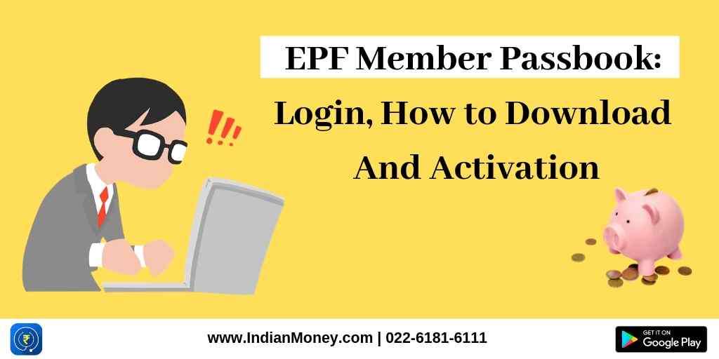 EPF Member Passbook: Login, How to Download And Activation ...
